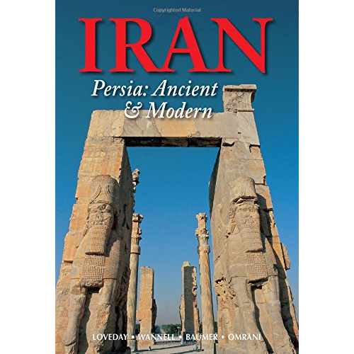 Iran - Persia: Ancient And Modern